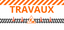 Information travaux ferroviaires du 20 mars au 24 juin 2023