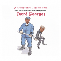 THEATRE : "Sacré Georges"