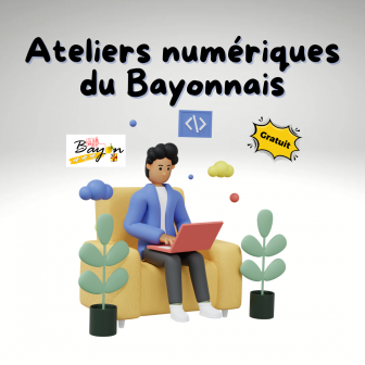 Ateliers numériques du Bayonnais
