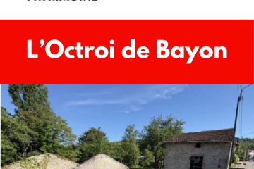 Don pour restauration de l'Octroi de Bayon