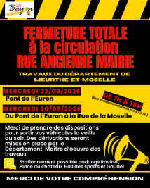 FERMETURE TOTALE à la circulation rue ancienne mairie